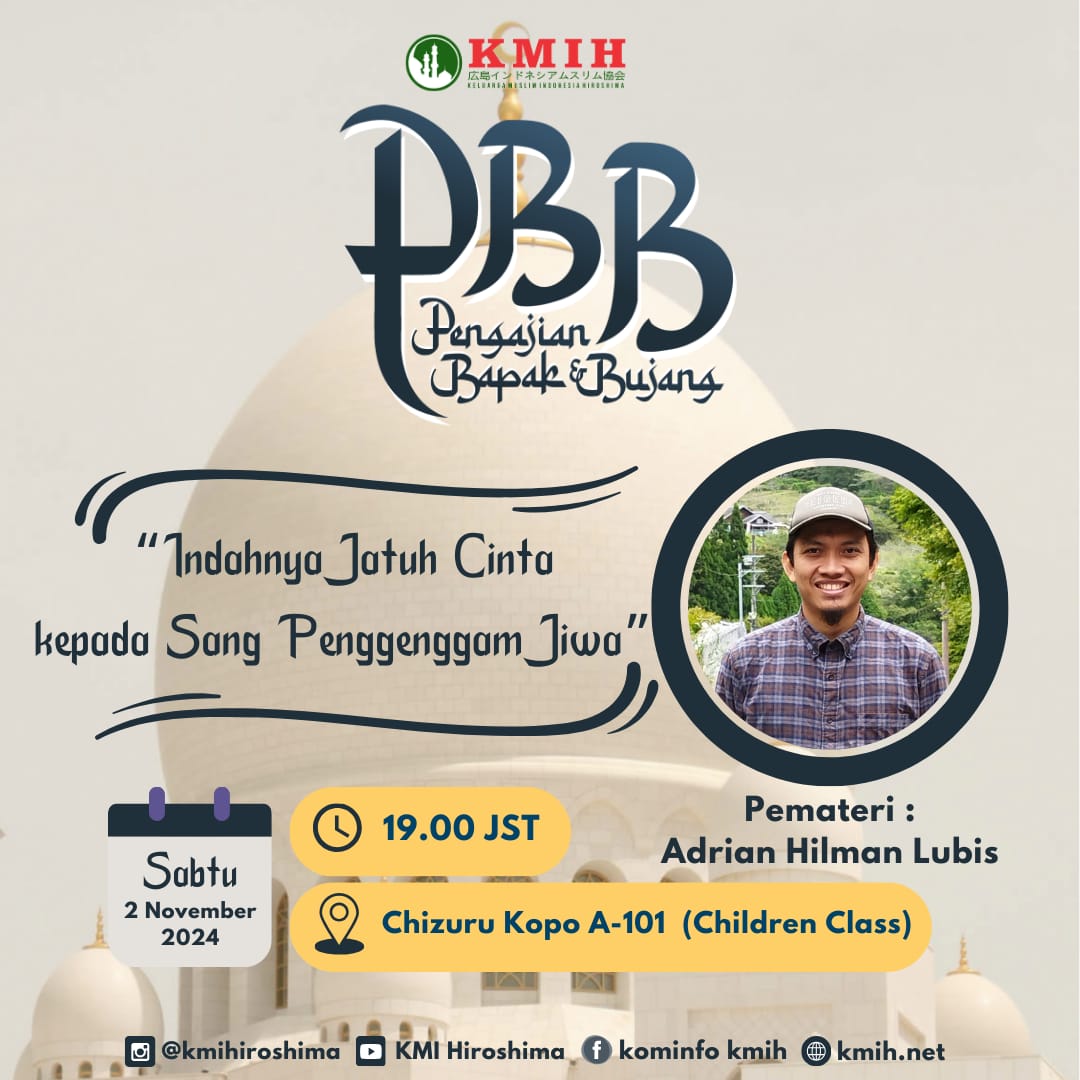 Pengajian Bapak dan Bujang (PBB) – Indahnya Jatuh Cinta Kepada Sang Penggenggam Jiwa (2 November 2024)